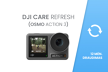 DJI Care Refresh 1-Year Plan (Osmo Action 3) EU